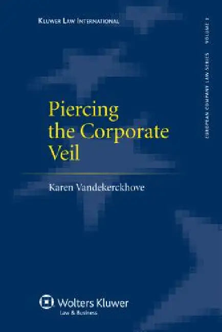 Buy Piercing the Corporate Veil (English, Karen Vandekerckhove) — BookShops.in