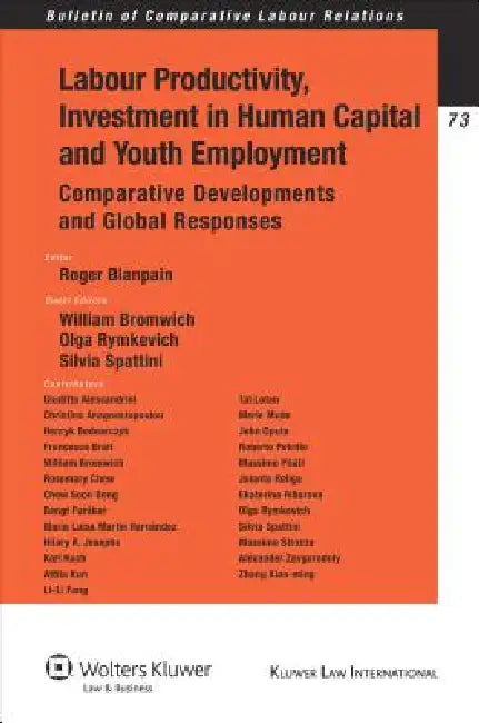 Buy Labour Productivity, Investment in Human Capital and Youth Employment. Comparative Developments and (English, Roger Blanpain | W. Bromwich | O. Rymkevich) — BookShops.in