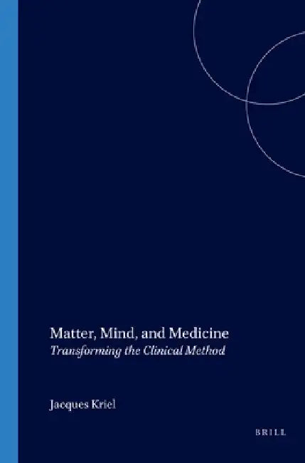 Buy Matter, Mind, and Medicine (English, Jacques Kriel) β BookShops.in
