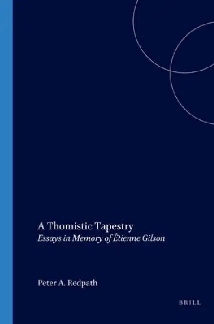 Buy A Thomistic Tapestry (English, Peter A. Redpath) โ BookShops.in