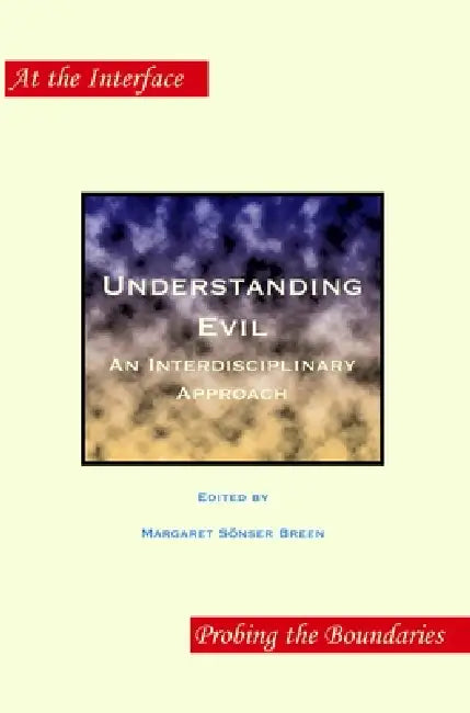Buy Understanding Evil (English, Margaret Sönser Breen) — BookShops.in