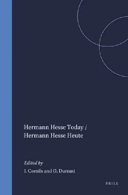 Buy Hermann Hesse Today / Hermann Hesse Heute (English, Ingo Cornils | Osman Durrani) — BookShops.in