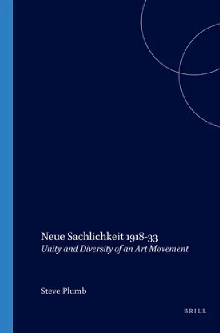 Buy Neue Sachlichkeit 1918-33 (English, Steve Plumb) — BookShops.in