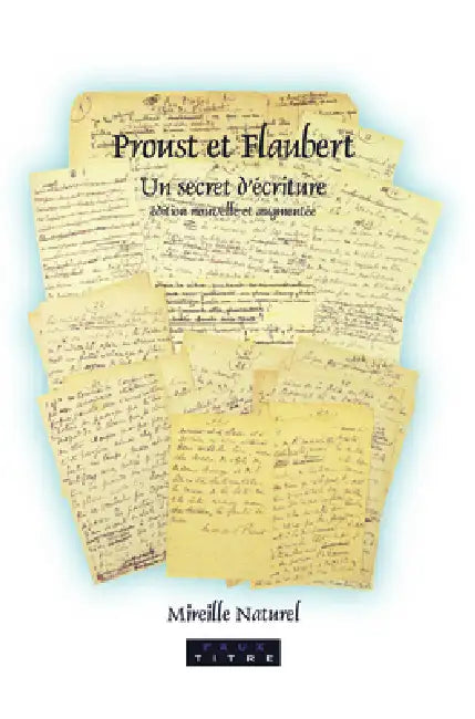 Buy Proust et Flaubert (English, Mireille Naturel) β BookShops.in