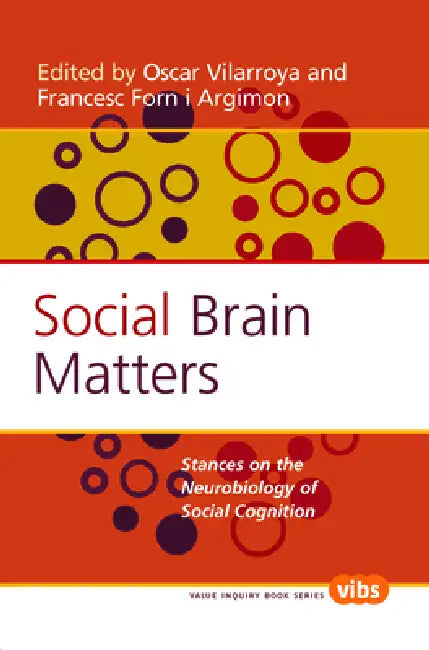 Buy Social Brain Matters (English, Oscar Vilarroya | Francesc Forn I. Argimon) — BookShops.in