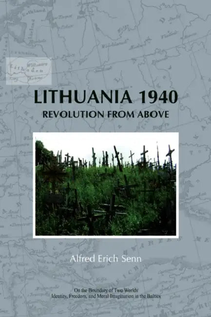 Buy Lithuania 1940 (English, Alfred Erich Senn) — BookShops.in