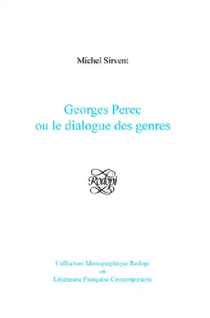 Buy Georges Perec ou le dialogue des genres (English, Michel Sirvent) — BookShops.in