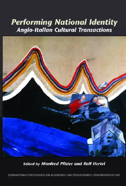Buy Performing National Identity (English, Manfred Pfister | Ralf Hertel) — BookShops.in