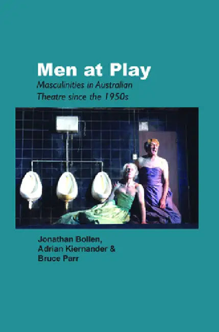 Buy Men at Play (English, Jonathan Bollen | Adrian Kiernander | Bruce Parr) — BookShops.in