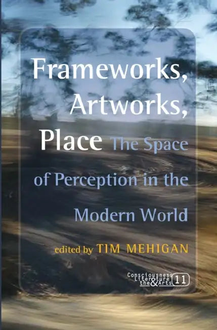 Buy Frameworks, Artworks, Place (English, Tim Mehigan) โ BookShops.in