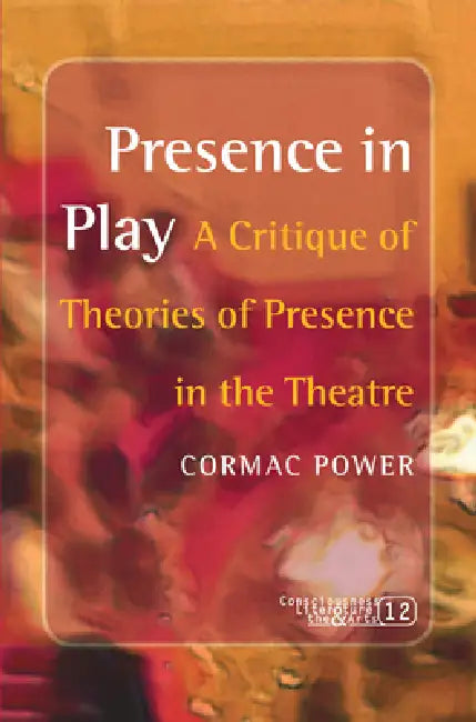 Buy Presence in Play (English, Cormac Power) — BookShops.in