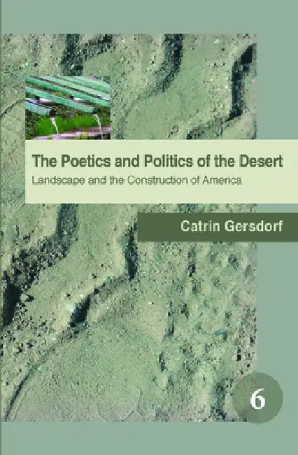 Buy The Poetics and Politics of the Desert (English, Catrin Gersdorf) — BookShops.in