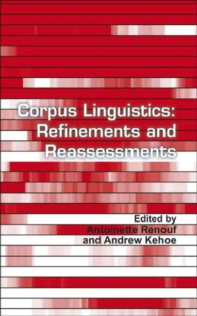 Buy Corpus Linguistics (English, Antoinette Renouf | Andrew Kehoe) — BookShops.in