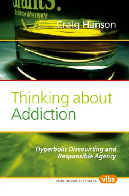 Buy Thinking about Addiction (English, Craig Hanson) β BookShops.in