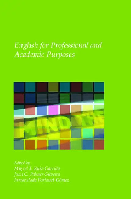 Buy English for Professional and Academic Purposes (English, Miguel F. Ruiz-Garrido | Juan C. Palmer-Silveira | Inmaculada Fortanet-Gómez) — BookShops.in