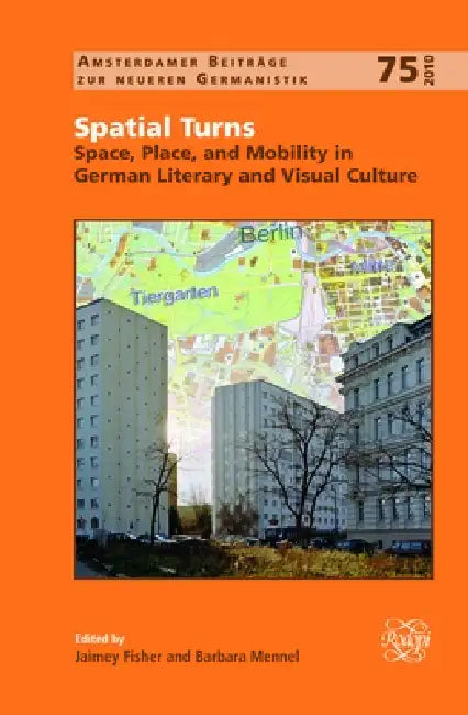 Buy Spatial Turns (English, Jaimey Fisher | Barbara Mennel) — BookShops.in