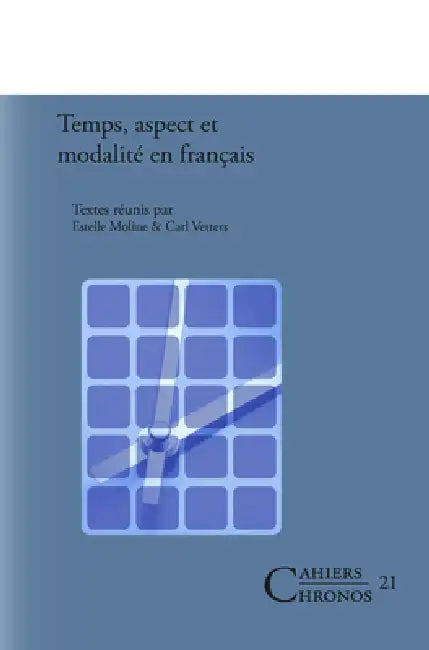 Buy Temps, aspect et modalité en français (English, Estelle Moline | Carl Vetters) — BookShops.in