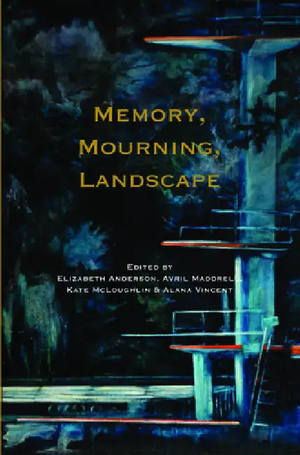 Buy Memory, Mourning, Landscape (English, Elizabeth Anderson | Avril Maddrell | Kate McLoughlin) — BookShops.in