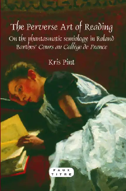 Buy The Perverse Art of Reading (English, Kris Pint) — BookShops.in