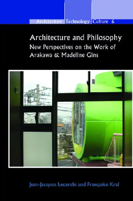 Buy Architecture and Philosophy (English, Jean-Jacques Lecercle | Françoise Kral) — BookShops.in