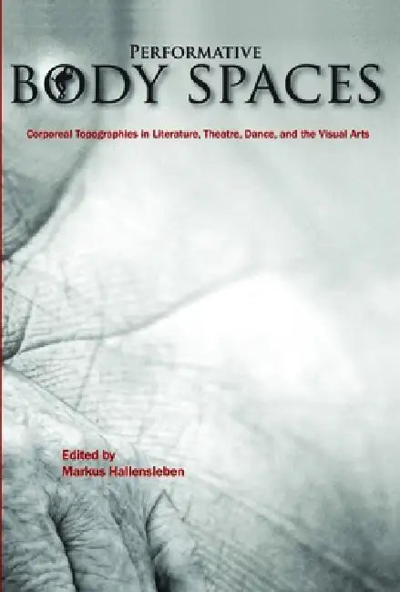Buy Performative Body Spaces (English, Markus Hallensleben) — BookShops.in