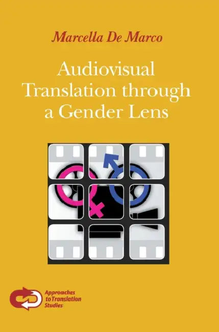 Buy Audiovisual Translation Through a Gender Lens (English, Marcella De Marco) — BookShops.in
