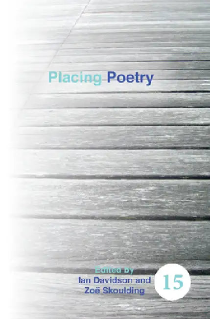 Placing Poetry: 15 (Spatial Practices) view 2