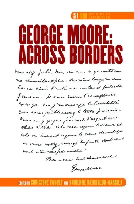Buy George Moore (English, Christine Huguet | Fabienne Dabrigeon-Garcier) — BookShops.in