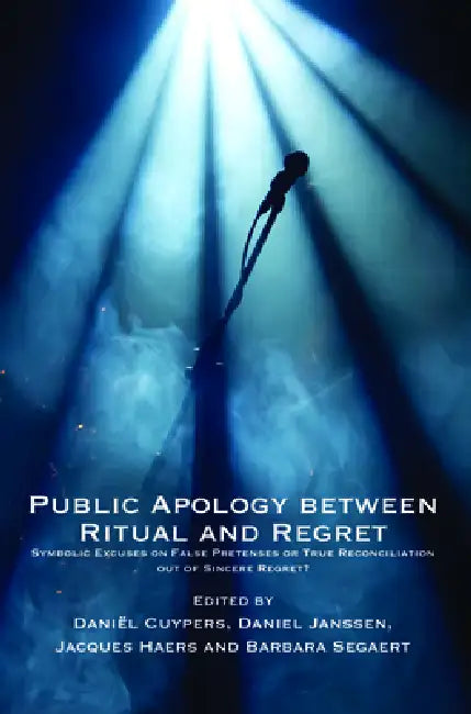 Buy Public Apology Between Ritual and Regret (English, Daniël Cuypers | Daniel Janssen | Jacques Haers) — BookShops.in