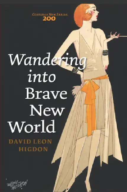 Buy Wandering Into Brave New World (English, David Leon Higdon) — BookShops.in