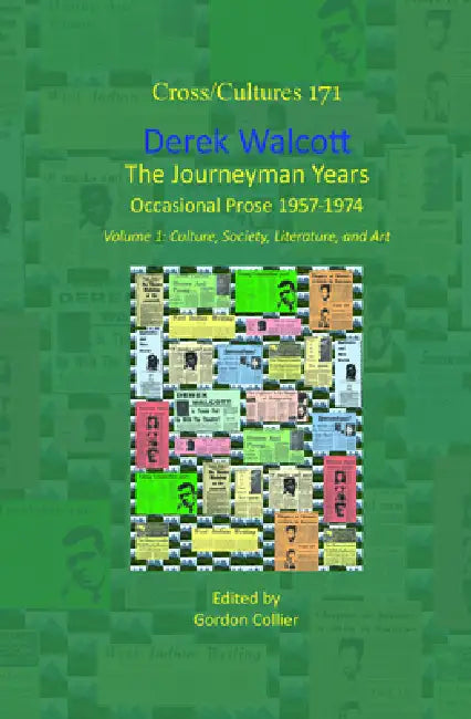 Buy Derek Walcott, the Journeyman Years, Volume 1 (English, Gordon Collier) — BookShops.in