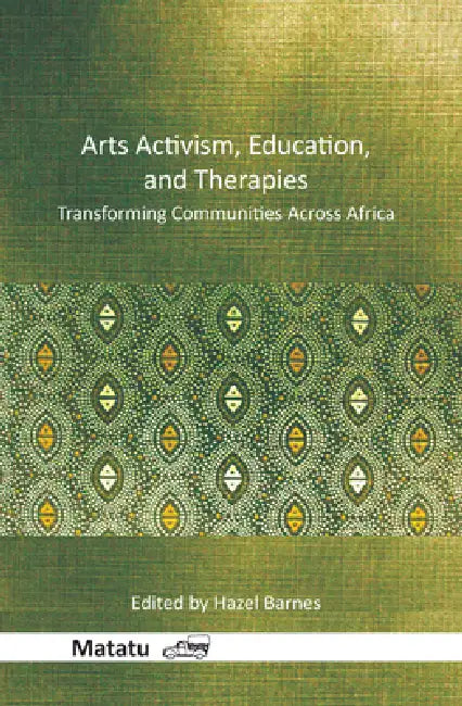 Buy Arts Activism, Education, and Therapies (English, Hazel Barnes) — BookShops.in