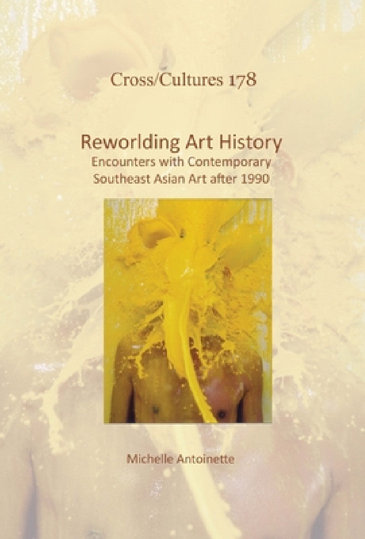 Buy Reworlding Art History (English, Michelle Antoinette) โ BookShops.in