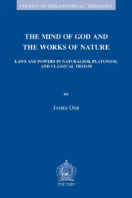 Buy The Mind of God and the Works of Nature (English, J. Orr) โ BookShops.in