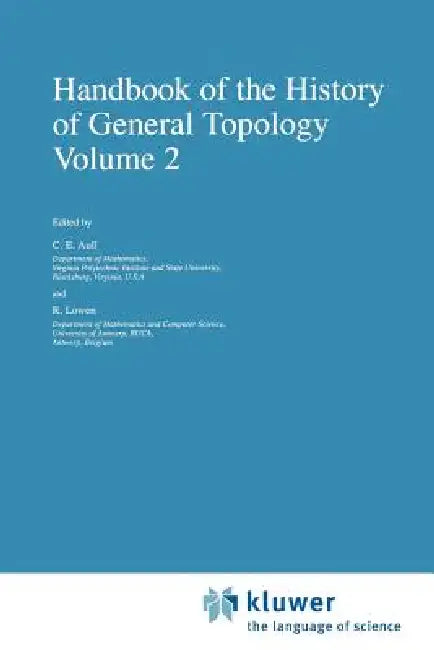 Buy Handbook of the History of General Topology | by C. E. Aull — BookShops.in