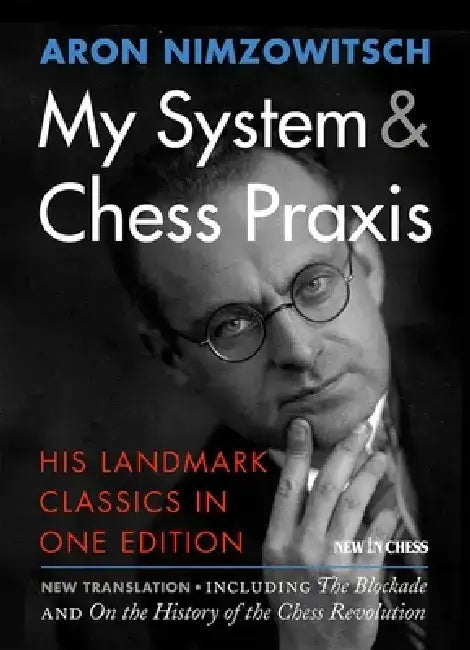 Buy My System & Chess PRAXIS (English, Aron Nimzowitsch) — BookShops.in