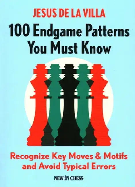 Buy 100 Endgame Patterns You Must Know (English, Jesus De La Villa) โ BookShops.in