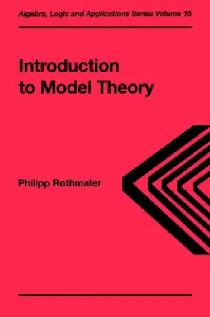 Buy Introduction to Model Theory (English, Philipp Rothmaler) — BookShops.in