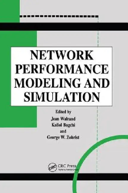 Buy Network Performance Modeling and Simulation (English, Jean Walrand | Kallol Bagchi | George Zobrist) — BookShops.in