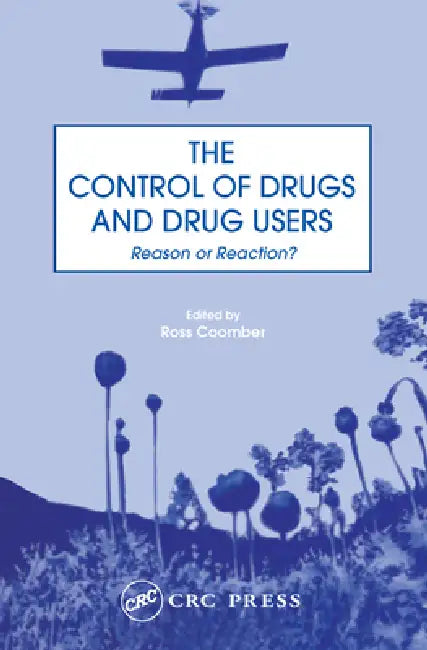 Buy The Control of Drugs and Drug Users (English, Ross Coomber) — BookShops.in