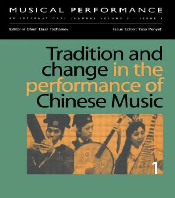 Buy Tradition and Change in the Performance of Chinese Music (English, Penyeh Tsao) — BookShops.in
