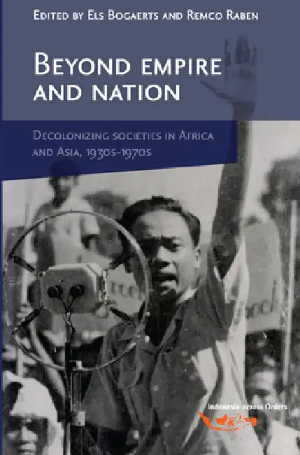 Buy Beyond Empire and Nation (English, Els Bogaerts | Remco Raben) — BookShops.in