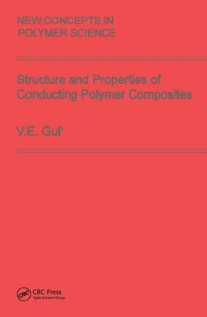 Buy Structure and Properties of Conducting Polymer Composites (English, V. E. Gul) — BookShops.in