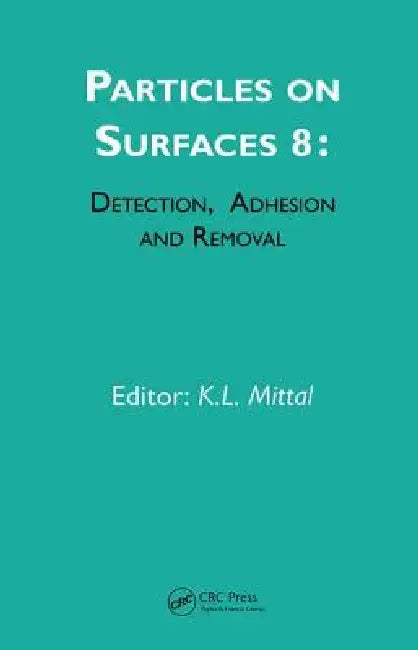 Buy Particles on Surfaces (English, Kash L. Mittal) — BookShops.in