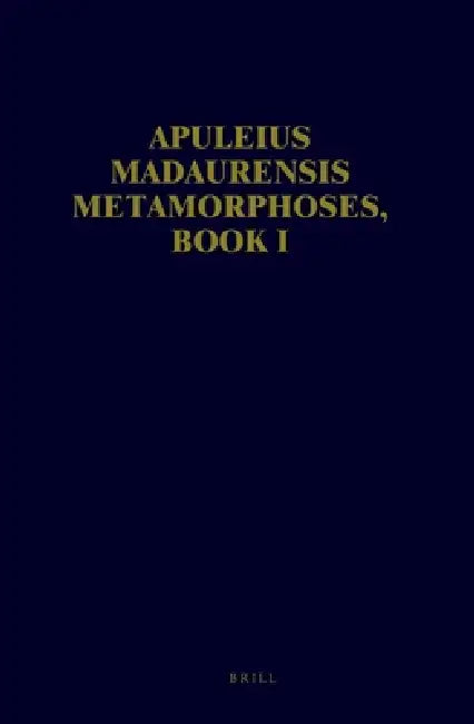 Buy Apuleius Madaurensis Metamorphoses, Book I (English, W. H. Keulen) — BookShops.in