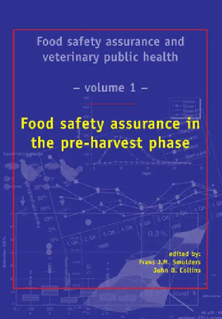 Buy Food Safety Assurance in the Pre-Harvest Phase (English, Frans J. M. Smulders | John D. Collins) — BookShops.in