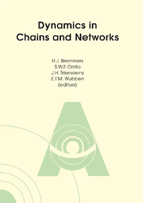 Buy Dynamics in Chains and Networks (English, H. J. Bremmers | S. W. F. Omta | J. H. Trienekens) — BookShops.in