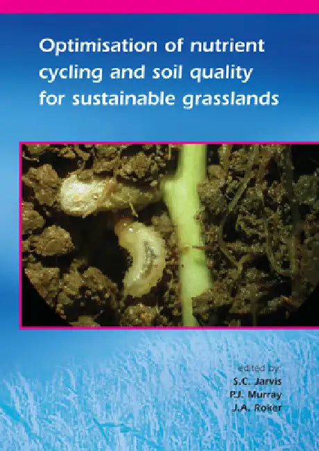 Buy Optimisation of Nutrient Cycling and Soil Quality for Sustainable Grasslands (English, S. C. Jarvis | P. J. Murray | J. a. Roker) — BookShops.in