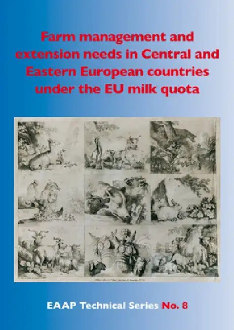 Buy Farm Management and Extension Needs in Central and Eastern European Countries Under the EU Milk Quot (English, Abele Kuipers | Marija Klopcic | Arunas Svitojus) — BookShops.in