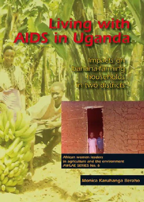 Buy Living with AIDS in Uganda (English, Monica Karnhanga Beraho) — BookShops.in